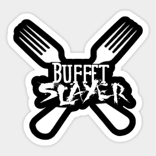 Buffet Slayer Sticker